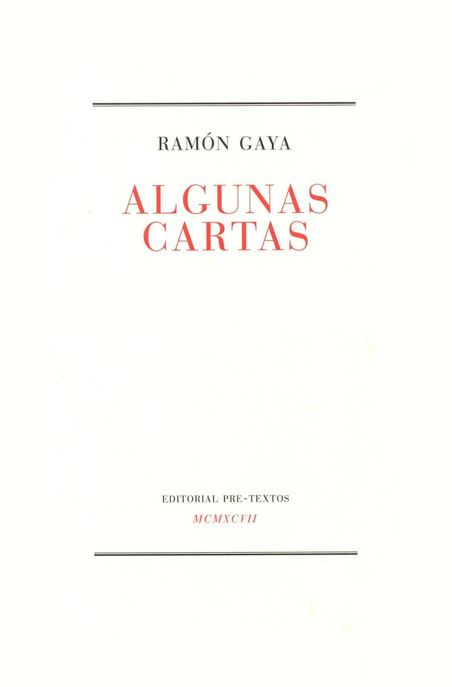 ALGUNAS CARTAS | 9788481911442 | GAYA RAMON