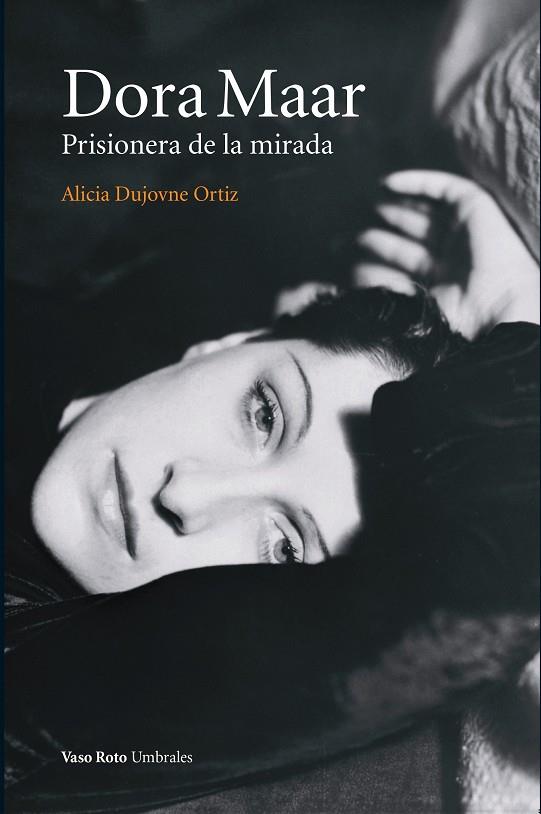 Dora Maar | 9788419693464 | ALICIA DUJOVNE ORTIZ