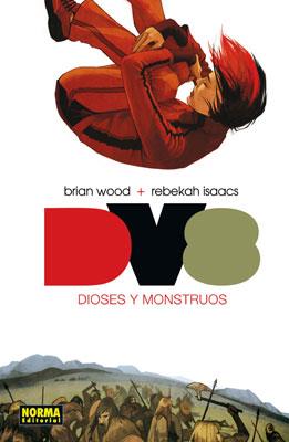 DV8 DIOSES Y MONSTRUOS | 9788467905281 | WOOD, BRIAN & ISAACS, REBEKAH