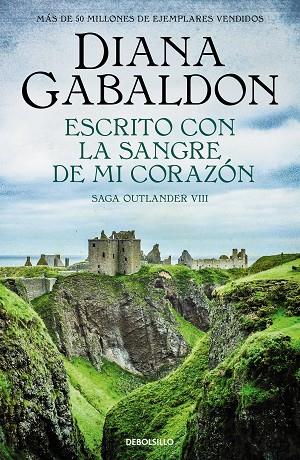 Outlander 08 Escrito con la sangre de mi corazon | 9788466377799 | Diana Gabaldon