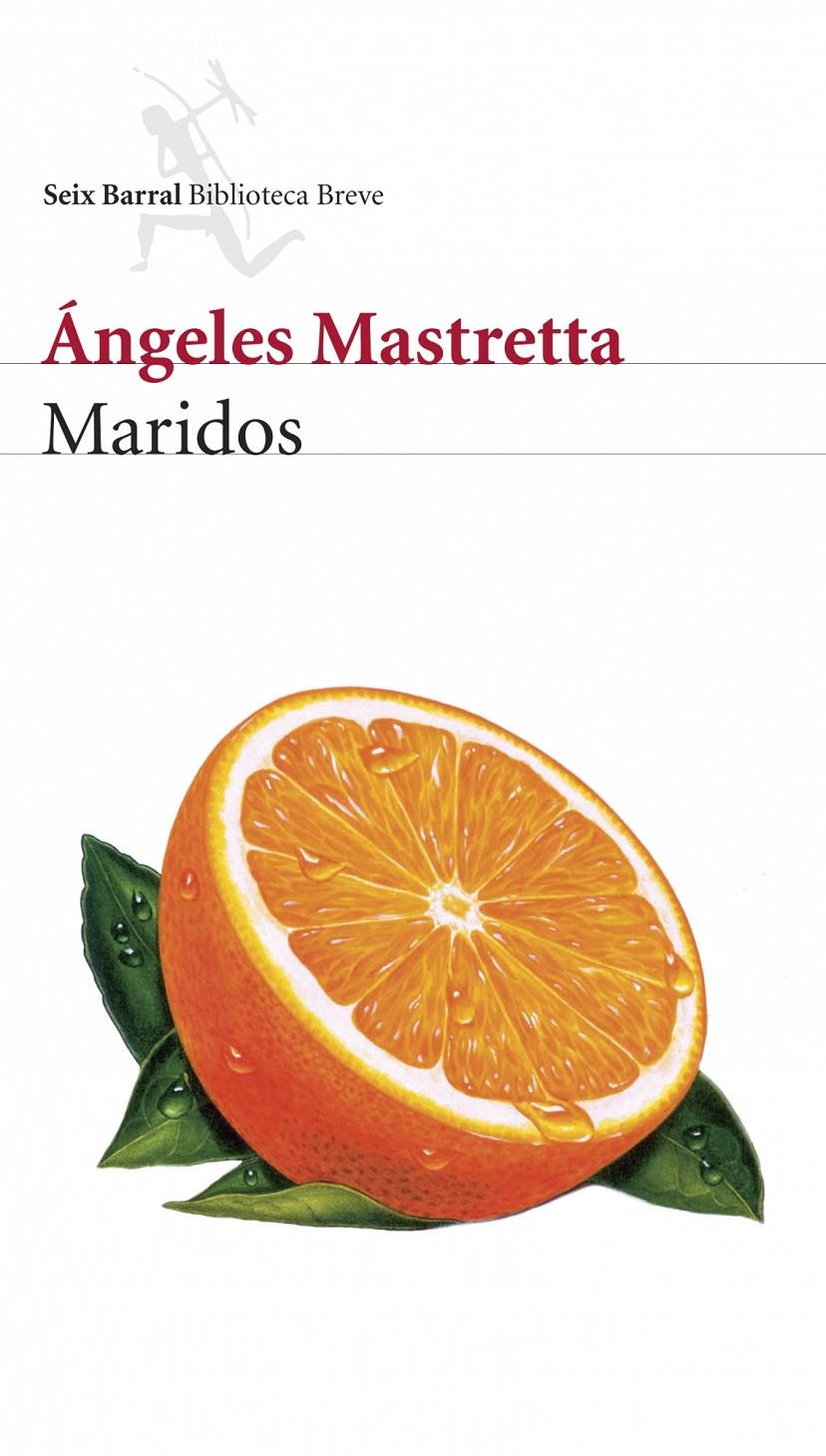 MARIDOS (TAPA DURA) | 9788432212444 | MASTRETTA, ANGELES