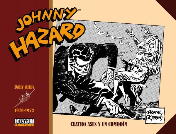 JOHNNY HAZARD 1970-1972 CUATRO ASES Y UN COMODIN | 9788418898716 | FRANK ROBBINS