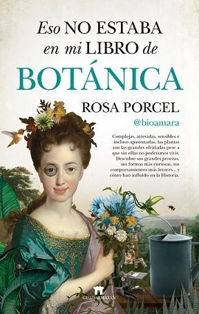 ESO NO ESTABA EN MI LIBRO DE BOTÁNICA | 9788417547271 | ROSA PONCEL