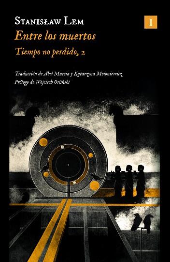 Entre los muertos | 9788419581419 | STANISLAW LEM