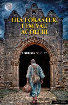 ERA FORASTER I EM VAU ACOLLIR | 9788412908817 | LOURDES BOIGUES