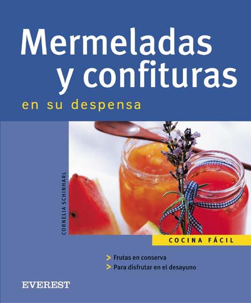 MERMELADAS Y CONFITURAS EN SU DESPENSA | 9788424117078 | SCHINHARL, CORNELIA