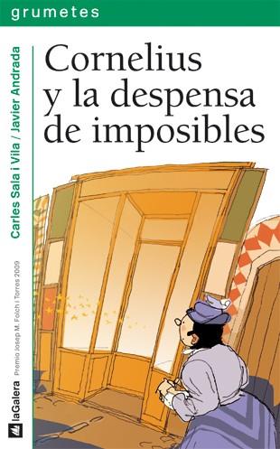 CORNELIUS Y LA DESPENSA DE IMPOSIBLES | 9788424636159 | SALA/ANDRADA