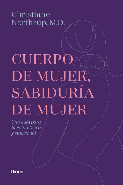 CUERPO DE MUJER SABIDURIA DE MUJER | 9788417694319 | CHRISTIANE NORTHRUP