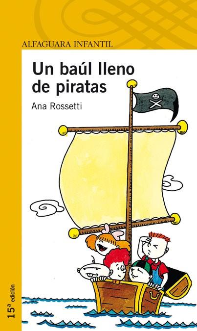 UN BAUL LLENO DE PIRATAS | 9788420464664 | ROSSETTI, ANA