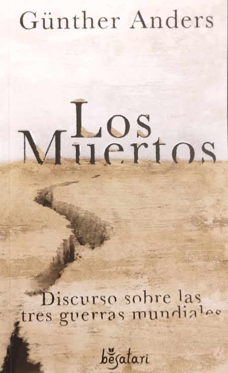 LOS MUERTOS | 9788494702822 | GÜNTHER ANDERS