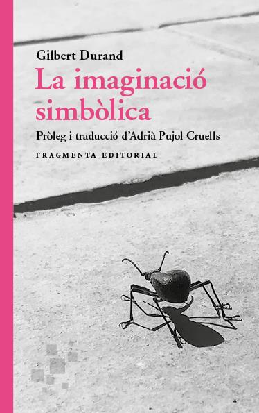 LA IMAGINACIÓ SIMBÒLICA | 9788417796860 | GILBERT DURAND