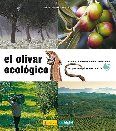 EL OLIVAR ECOLOGICO | 9788493277956 | PAJARÓN SOTOMAYOR, MANUEL