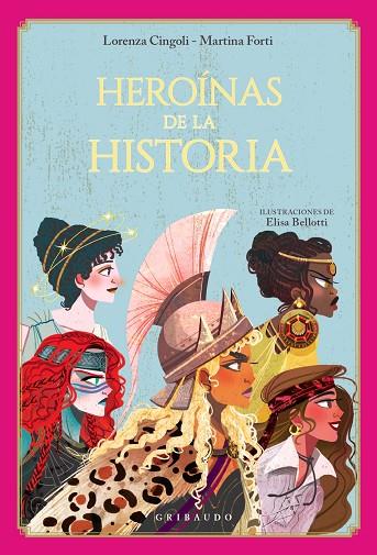 Heroinas de la historia | 9788412763188 | Lorenza Cingoli