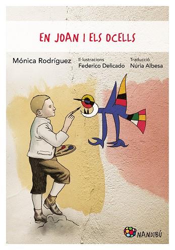 EN JOAN I ELS OCELLS | 9788413033990 | MONICA RODRIGUEZ & FEDERICO DELICADO & NURIA ALBESA