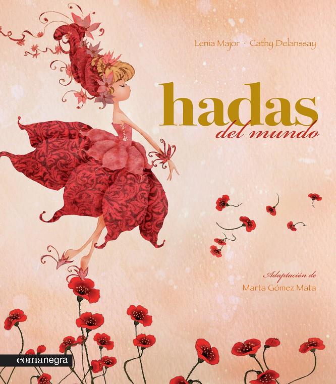 HADAS DEL MUNDO | 9788415097464 | MAJOR, LENIA / DELANSSAY, CATHY