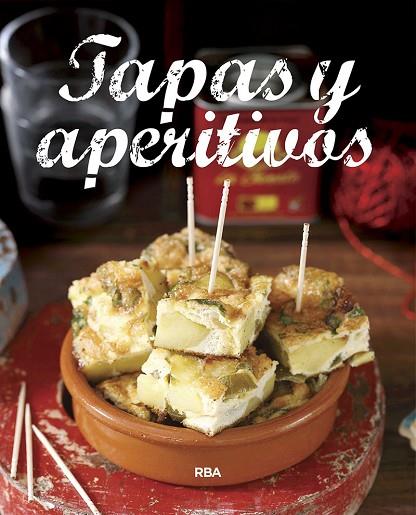 TAPAS Y APERITIVOS | 9788490569887 | RBA