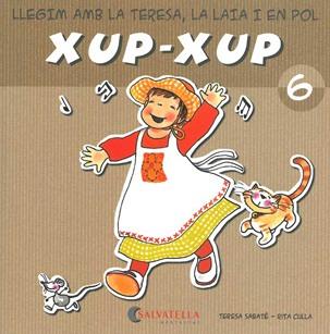 XUP-XUP 6 CA CO CU | 9788484125747 | SABATE, TERESA / CULLA, RITA