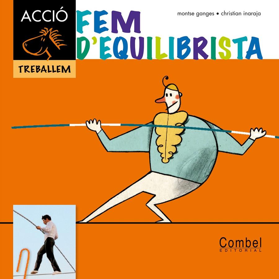 FEM D'EQUILIBRISTA | 9788498257342 | GANGES, MONTSE &  INARAJA, CHRISTIAN