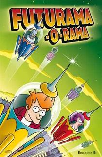 FUTURAMA-O-RAMA | 9788466644280 | AUTORES BONGO COMICS