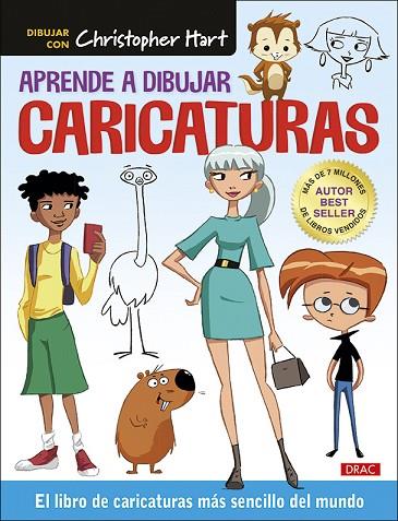 Aprende a dibujar caricaturas | 9788498746600 | Christopher Hart