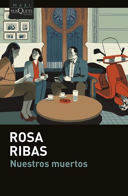 Nuestros muertos | 9788411074803 | Rosa Ribas