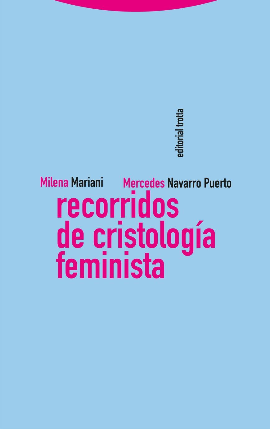 Recorridos de cristología feminista | 9788413641935 | MARIANI & NAVARRO PUERTO