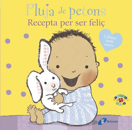 PLUJA DE PETONS  RECEPTA PER SER FELIÇ | 9788499067681 | EMMA DODD