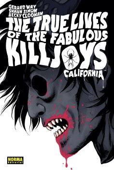 THE TRUE LIVES OF THE FABULOUS KILLJOYS 01 CALIFORNIA | 9788467948608 | GERARD WAY & SHAUN SIMON & BECKY CLOONAN