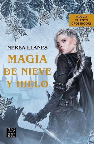 Magia de nieve y hielo | 9788408271956 | Nerea Llanes