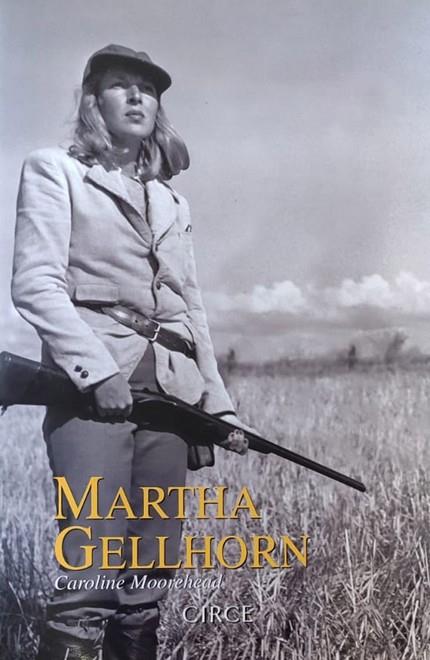 MARTHA GELLHORN | 9788477652250 | MOOREHEAD, CAROLINE