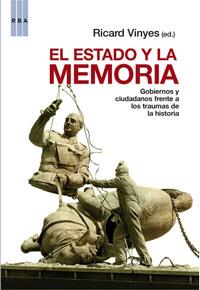 EL ESTADO Y LA MEMORIA | 9788498675757 | RICARD VINYES