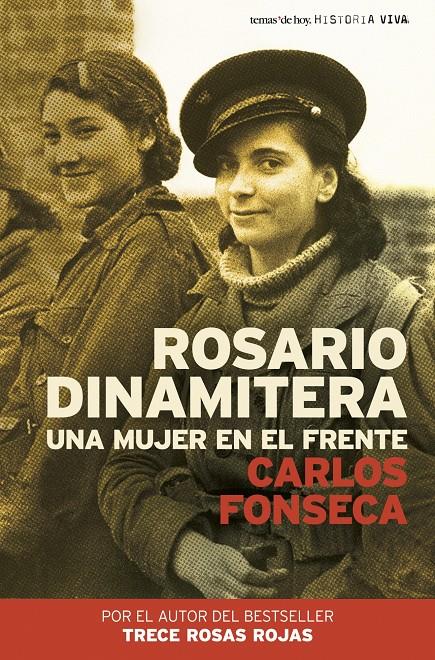 ROSARIO DINAMITERA UNA MUJER EN EL FRENTE | 9788484605065 | FONSECA, CARLOS