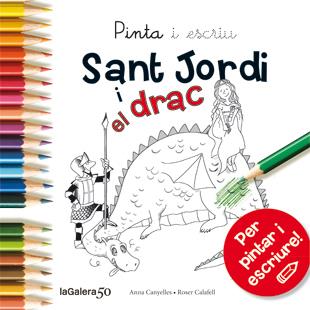 PINTA SANT JORDI I EL DRAC | 9788424647513 | CANYELLES, ANNA