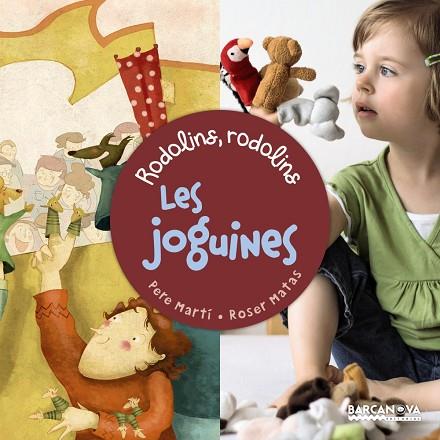 LES JOGUINES | 9788448938413 | MARTI, PERE & MATAS, ROSER