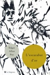 ESCARABAT D'OR, L' | 9788478712182 | EDGAR ALLAN POE