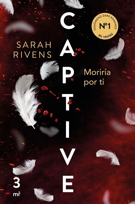 CAPTIVE 03 MORIRIA POR TI | 9788427053250 | SARAH RIVENS