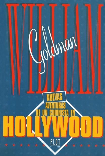 NUEVAS AVENTURAS DE UN GUIONISTA EN HOLLYWOOD | 9788486702595 | GOLDMAN, WILLIAM