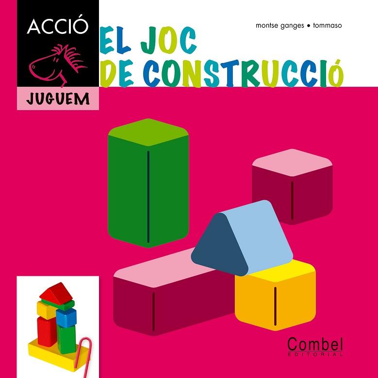 EL JOC DE CONSTRUCCIO | 9788498257298 | GANGES, MONTSE / TOMMASO