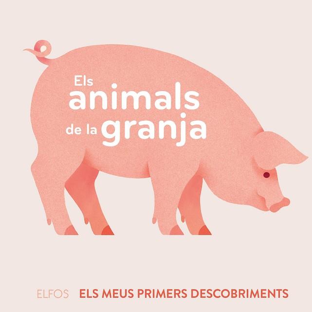 ELS ANIMALS DE LA GRANJA | 9788419094506 | VERONIQUE JOFFRE