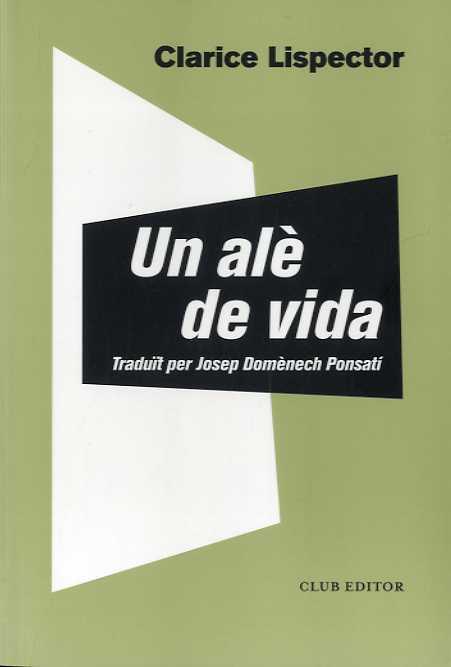 Un alè de vida | 9788473293044 | Clarice Lispector