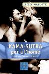 KAMA SUTRA PER A L'HOME COM FER-LO TORNAR BOIG | 9788466406949 | GALLOTTI, ALICIA