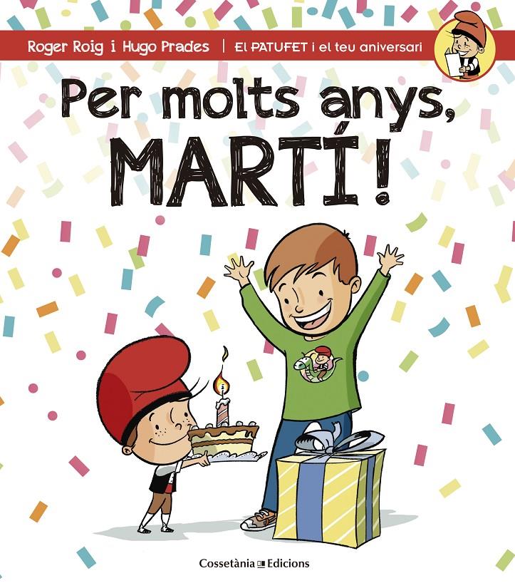PER MOLTS ANYS MARTI! | 9788490344248 | ROIG, ROGER & PRADES, HUGO