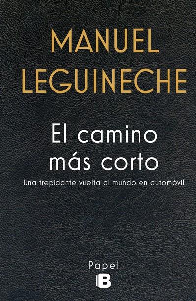 EL CAMINO MAS CORTO | 9788466659284 | LEGUINECHE, MANUEL