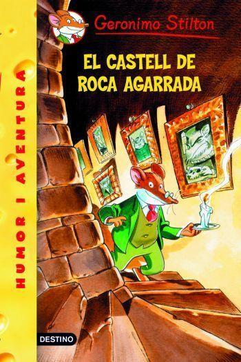 GERONIMO STILTON 04 EL CASTELL DE ROCA AGARRADA | 9788492671946 | GERONIMO STILTON