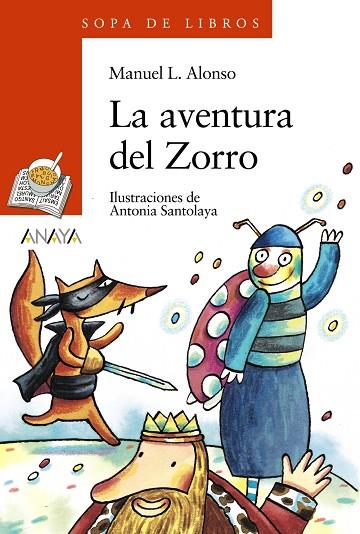 AVENTURA DEL ZORRO, LA (SOPA DE LIBROS) | 9788420743547 | ALONSO, MANUEL L.