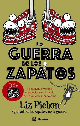 LA GUERRA DE LOS ZAPATOS | 9788469629420 | LIZ PICHON