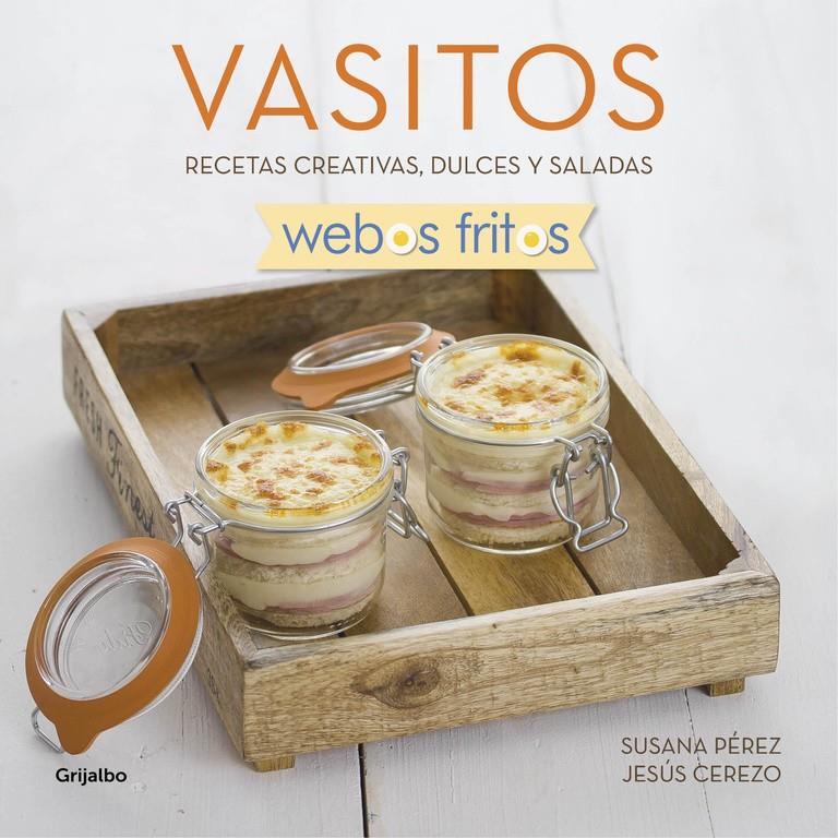 VASITOS WEBOS FRITOS | 9788416449163 | PEREZ, SUSANA & CEREZO, JESUS