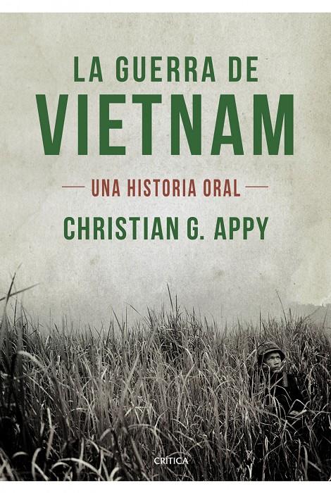 GUERRA DE VIETNAM, LA | 9788498923636 | APPY, CHRISTIAN G.