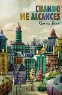 CUANDO ME ALCANCES | 9788427200340 | STEAD, REBECCA