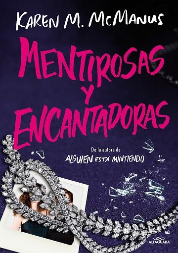 Mentirosas y encantadoras | 9788419688590 | Karen M. McManus